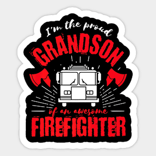 Proud Grandson of an Awesome Firefighter Fire Truck Sticker